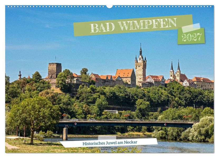Bad Wimpfen - Historisches Juwel am Neckar (Wandkalender 2027 DIN A2 quer) CALVENDO Monatskalender