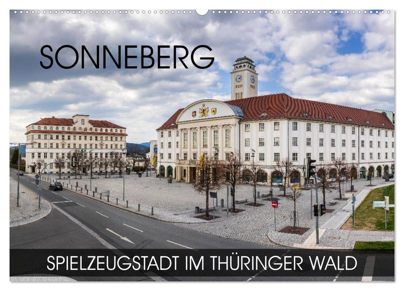 Sonneberg - Spielzeugstadt im Thüringer Wald (Wandkalender 2027 DIN A2 quer) CALVENDO Monatskalender