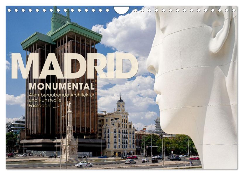 MADRID MONUMENTAL - Atemberaubende Architektur und kunstvolle Fassaden (Wandkalender 2027 DIN A4 quer) CALVENDO Monatskalender