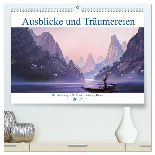Paradise Ausblicke und Träumereien (hochwertiger Premium Wandkalender 2027 DIN A2 quer) Kunstdruck in Hochglanz