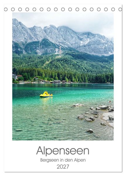 Alpenseen (Tischkalender 2027 DIN A5 hoch) CALVENDO Monatskalender