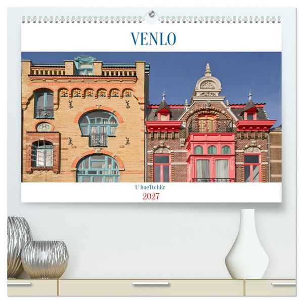 Venlo (hochwertiger Premium Wandkalender 2027 DIN A2 quer) Kunstdruck in Hochglanz