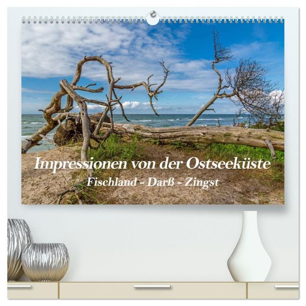 Impressionen von der Ostsee Fischland-Darß-Zingst (hochwertiger Premium Wandkalender 2027 DIN A2 quer) Kunstdruck in Hochglanz