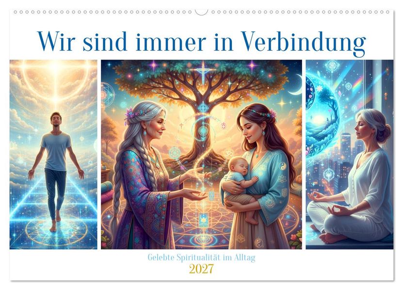 Wir sind immer in Verbindung (Wandkalender 2027 DIN A2 quer) CALVENDO Monatskalender