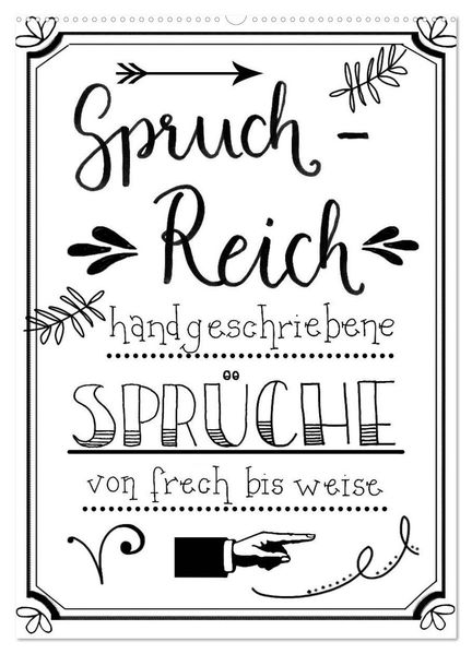 Spruch-Reich-handgeschriebene Sprüche von frech bis weise (Wandkalender 2027 DIN A2 hoch) CALVENDO Monatskalender