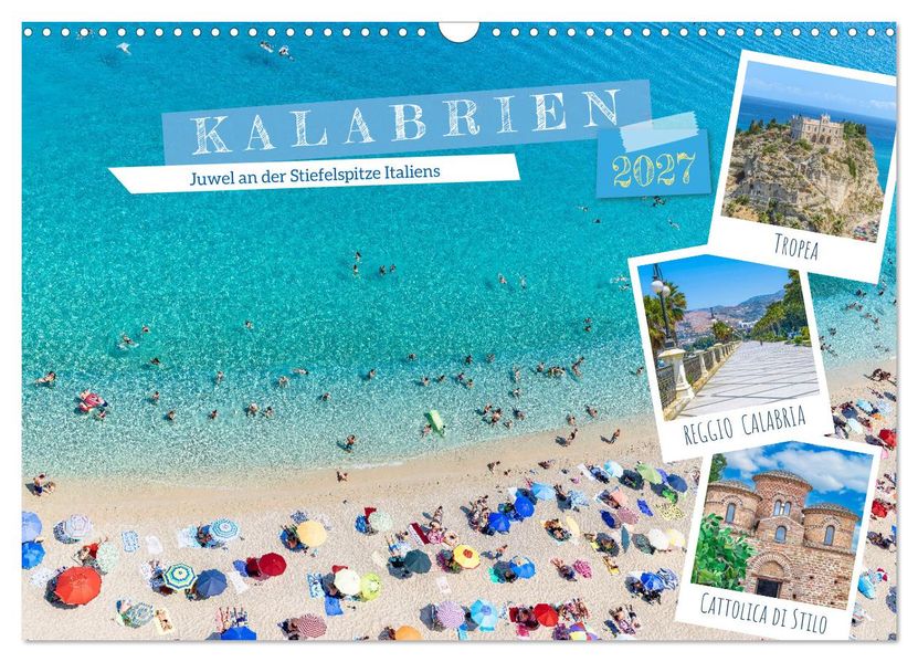 Kalabrien - Juwel an der Stiefelspitze Italiens (Wandkalender 2027 DIN A3 quer) CALVENDO Monatskalender
