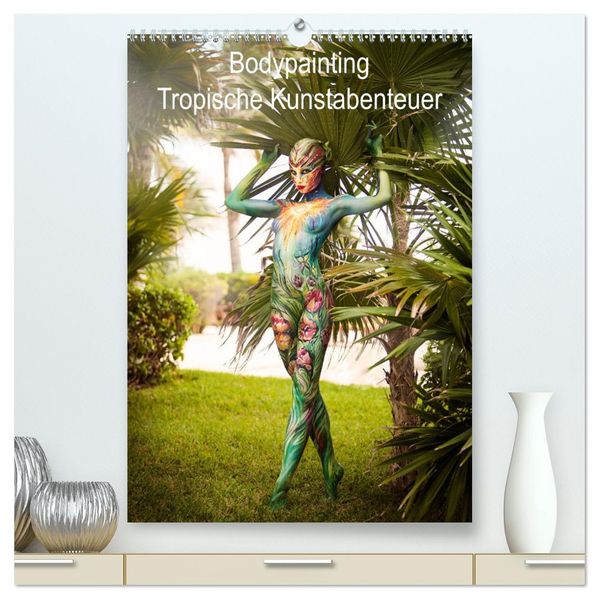 Tropical Artventures (hochwertiger Premium Wandkalender 2027 DIN A2 hoch) Kunstdruck in Hochglanz