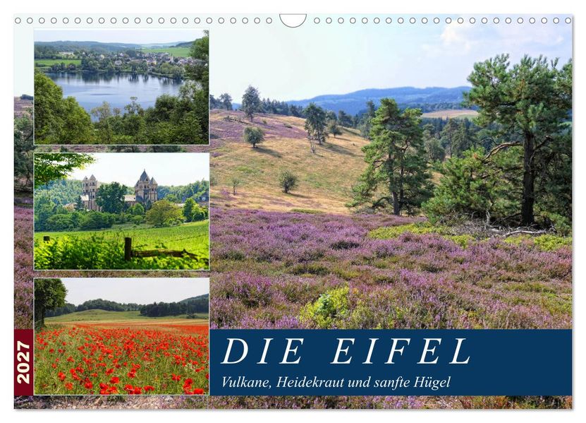 Die Eifel - Vulkane Heidekraut und sanfte Hügel (Wandkalender 2027 DIN A3 quer) CALVENDO Monatskalender