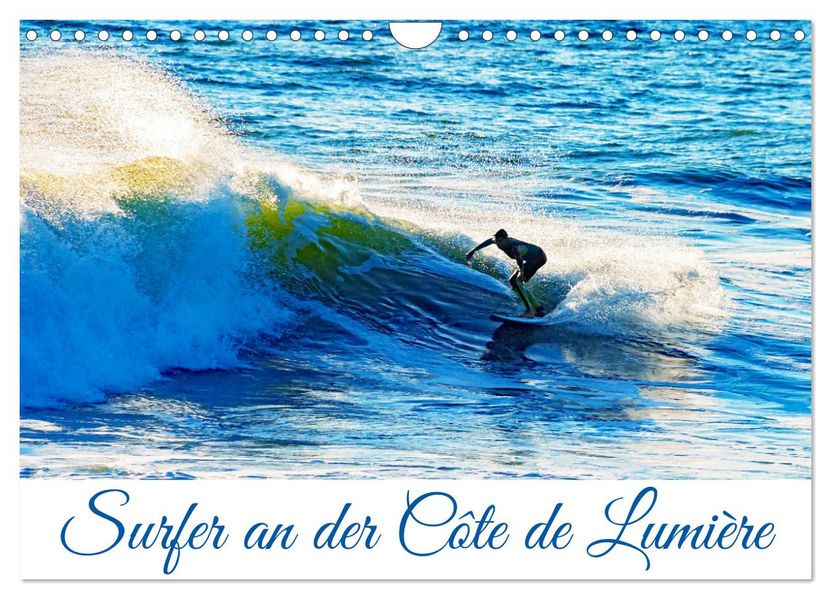 Surfer an der Côte de Lumière (Wandkalender 2027 DIN A4 quer) CALVENDO Monatskalender