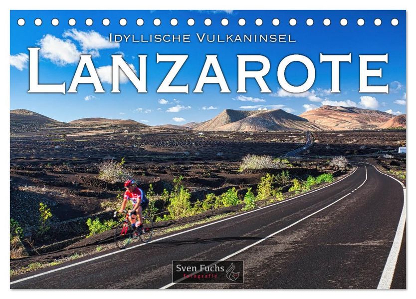 Idyllische Vulkaninsel Lanzarote (Tischkalender 2027 DIN A5 quer) CALVENDO Monatskalender