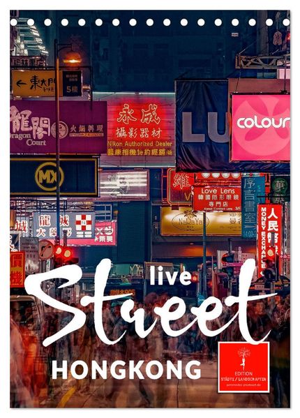 Hongkong Street live (Tischkalender 2027 DIN A5 hoch) CALVENDO Monatskalender