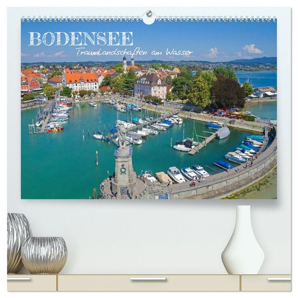 Bodensee - Traumlandschaften am Wasser (hochwertiger Premium Wandkalender 2027 DIN A2 quer) Kunstdruck in Hochglanz