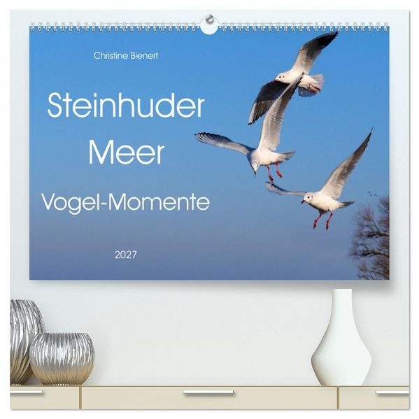 Steinhuder Meer Vogel-Momente (hochwertiger Premium Wandkalender 2027 DIN A2 quer) Kunstdruck in Hochglanz