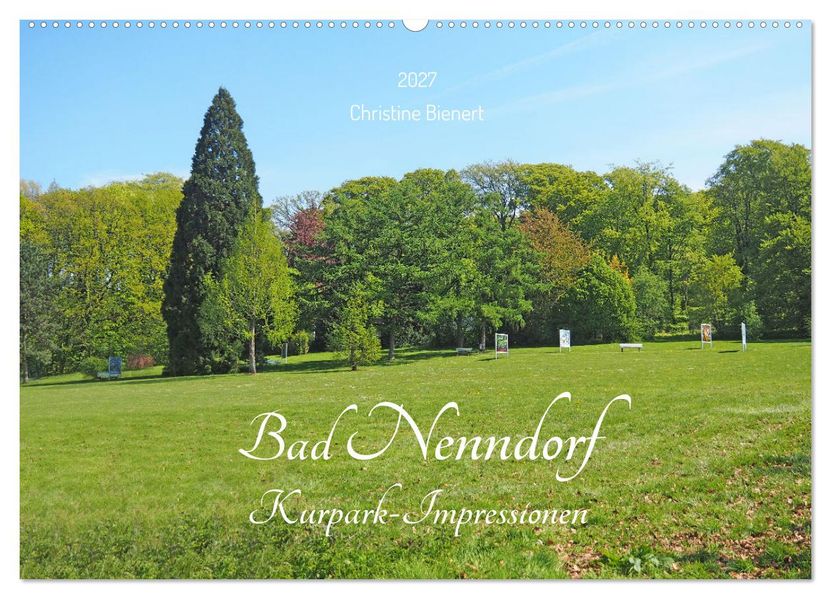 Bad Nenndorf Kurpark-Impressionen (Wandkalender 2027 DIN A2 quer) CALVENDO Monatskalender
