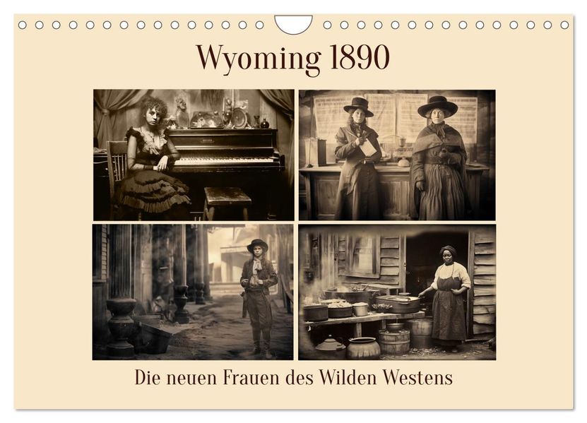 Wyoming 1890 (Wandkalender 2027 DIN A4 quer) CALVENDO Monatskalender