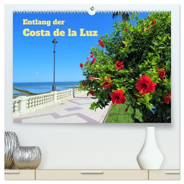 Entlang der Costa de la Luz (hochwertiger Premium Wandkalender 2027 DIN A2 quer) Kunstdruck in Hochglanz