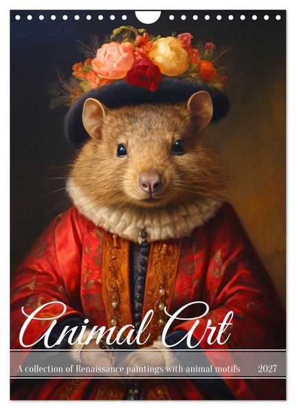 Animal Art - A collection of Renaissance paintings with animal motifs (Wall Calendar 2027 DIN A4 portrait) CALVENDO 12 Month Wall Calendar