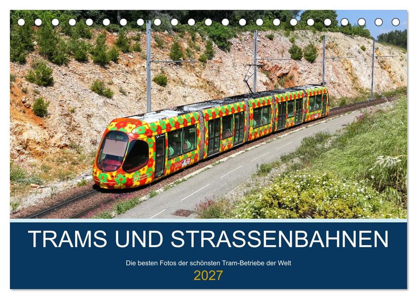 Trams und Straßenbahnen (Tischkalender 2027 DIN A5 quer) CALVENDO Monatskalender