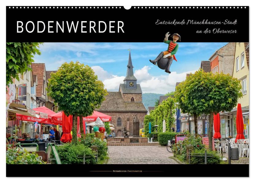 Bodenwerder - entzückende Münchhausen-Stadt an der Oberweser (Wandkalender 2027 DIN A2 quer) CALVENDO Monatskalender