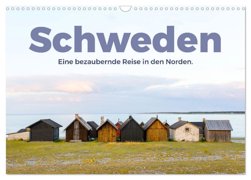 Schweden - Eine bezaubernde Reise in den Norden. (Wandkalender 2027 DIN A3 quer) CALVENDO Monatskalender