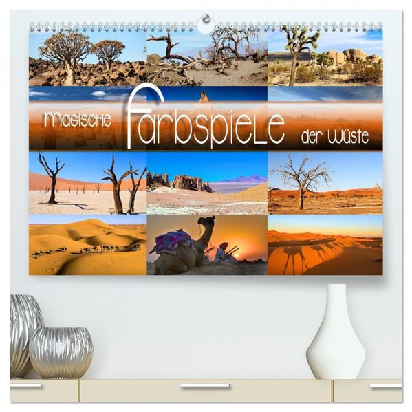Magische Farbspiele der Wüste (hochwertiger Premium Wandkalender 2027 DIN A2 quer) Kunstdruck in Hochglanz