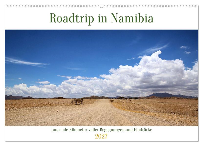 Roadtrip in Namibia (Wandkalender 2027 DIN A2 quer) CALVENDO Monatskalender