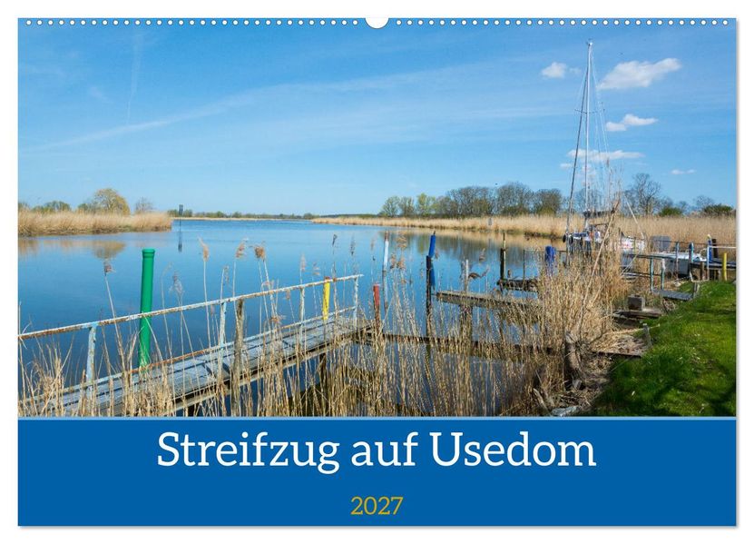 Streifzug auf Usedom (Wandkalender 2027 DIN A2 quer) CALVENDO Monatskalender