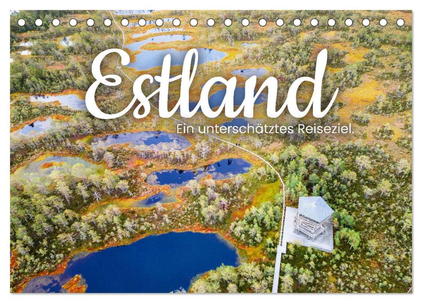 Estland - Ein unterschätztes Reiseziel. (Tischkalender 2027 DIN A5 quer) CALVENDO Monatskalender