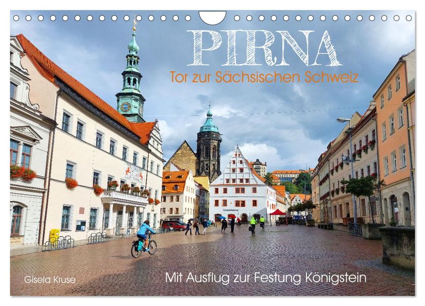 Pirna - Tor zur Sächsischen Schweiz (Wandkalender 2027 DIN A4 quer) CALVENDO Monatskalender
