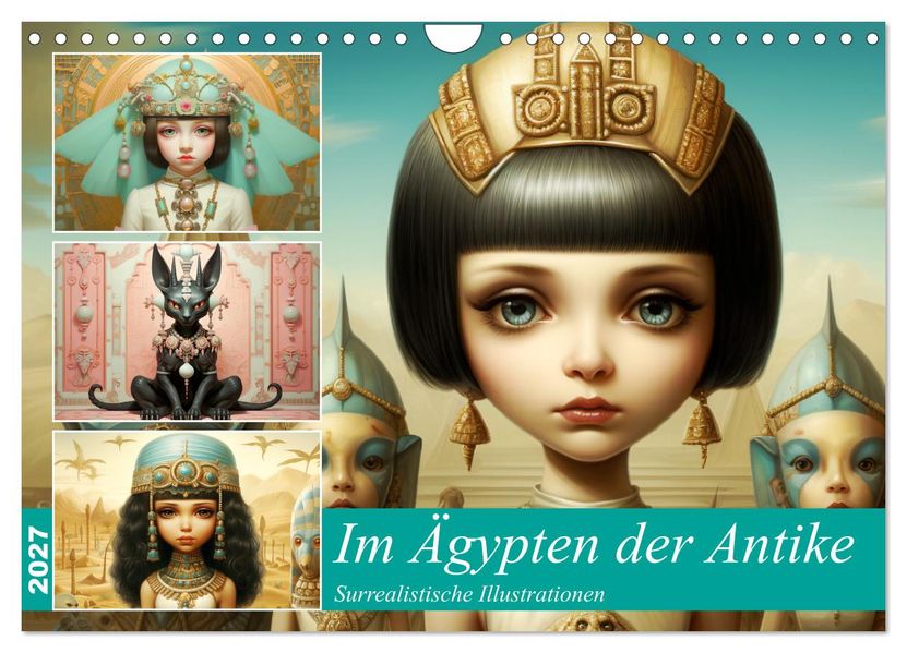 Im Ägypten der Antike. Surrealistische Illustrationen (Wandkalender 2027 DIN A4 quer) CALVENDO Monatskalender
