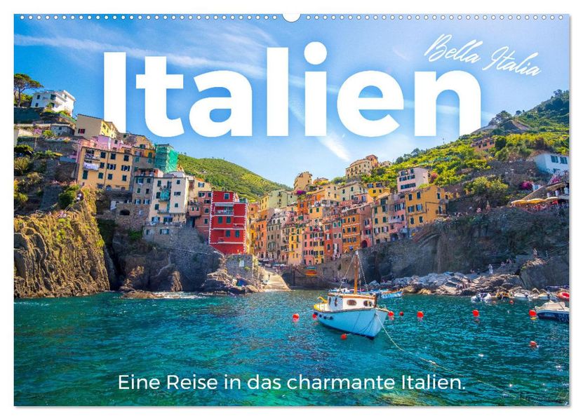 Italien - Eine Reise in das charmante Italien. (Wandkalender 2027 DIN A2 quer) CALVENDO Monatskalender