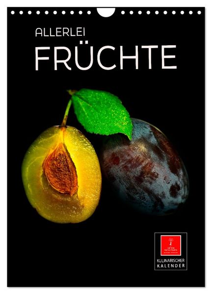 Allerlei Früchte (Wandkalender 2027 DIN A4 hoch) CALVENDO Monatskalender
