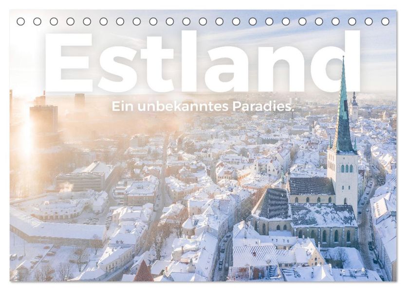 Estland - Ein unbekanntes Paradies. (Tischkalender 2027 DIN A5 quer) CALVENDO Monatskalender
