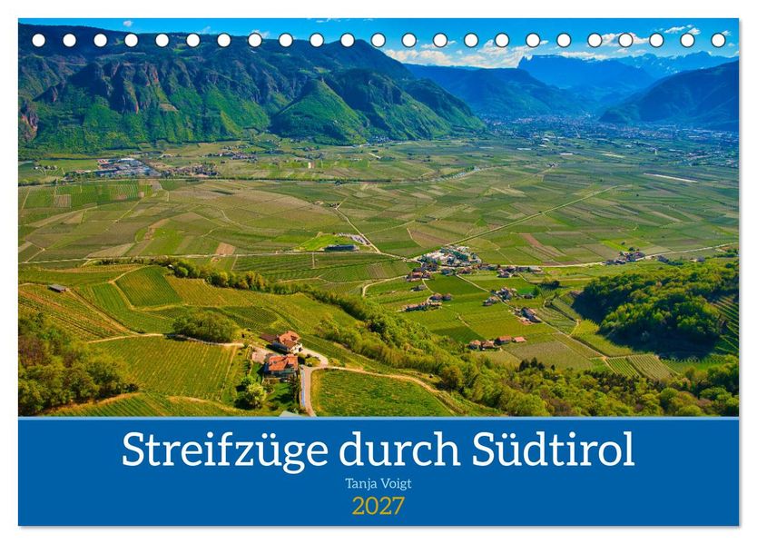 Streifzüge durch Südtirol (Tischkalender 2027 DIN A5 quer) CALVENDO Monatskalender