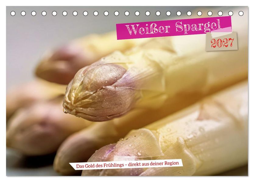 Weißer Spargel (Tischkalender 2027 DIN A5 quer) CALVENDO Monatskalender