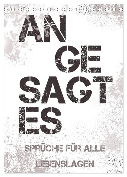 Angesagtes-Sprüche für alle Lebenslagen (Tischkalender 2027 DIN A5 hoch) CALVENDO Monatskalender