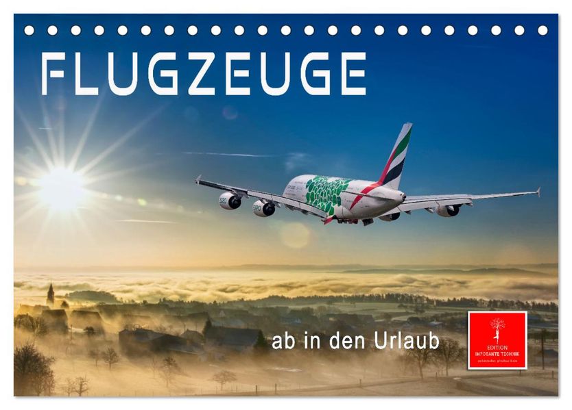 Flugzeuge - ab in den Urlaub (Tischkalender 2027 DIN A5 quer) CALVENDO Monatskalender