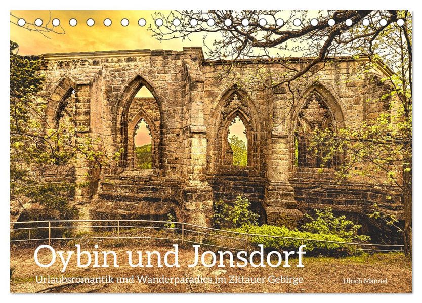 Oybin und Jonsdorf-Urlaubsromantik und Wanderparadies im Zittauer Gebirge (Tischkalender 2027 DIN A5 quer) CALVENDO Monatskalender