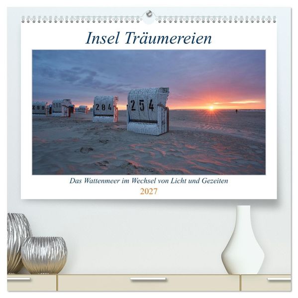 Insel Träumereien (hochwertiger Premium Wandkalender 2027 DIN A2 quer) Kunstdruck in Hochglanz