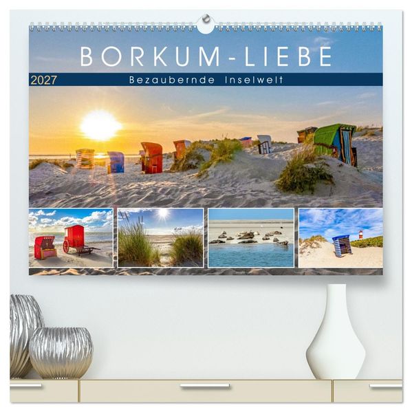 BORKUM-LIEBE (hochwertiger Premium Wandkalender 2027 DIN A2 quer) Kunstdruck in Hochglanz