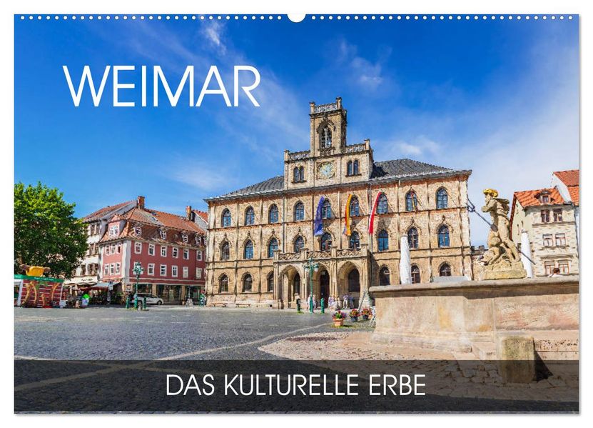 Weimar - das kulturelle Erbe (Wandkalender 2027 DIN A2 quer) CALVENDO Monatskalender