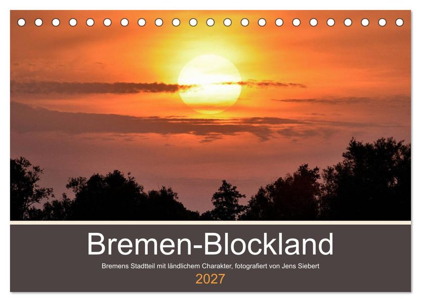 Bremen-Blockland (Tischkalender 2027 DIN A5 quer) CALVENDO Monatskalender