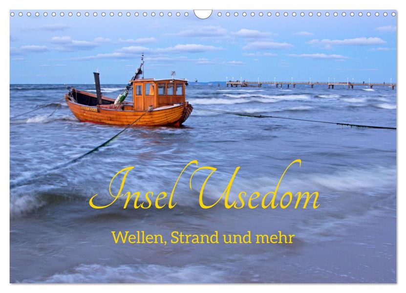 Insel Usedom - Wellen Strand und mehr (Wandkalender 2027 DIN A3 quer) CALVENDO Monatskalender