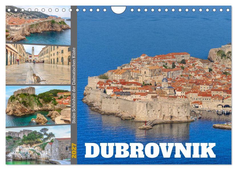 Dubrovnik - Stolze Schönheit der Dalmatischen Küste (Wandkalender 2027 DIN A4 quer) CALVENDO Monatskalender