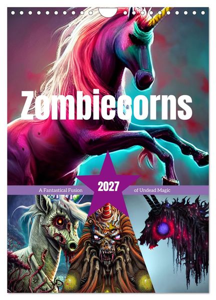 Zombiecorns (Wall Calendar 2027 DIN A4 portrait) CALVENDO 12 Month Wall Calendar