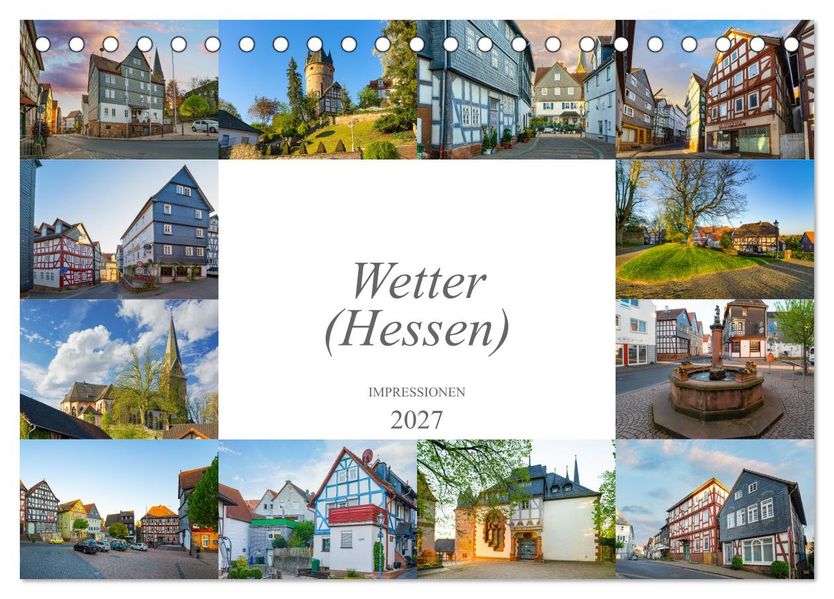 Wetter (Hessen) Impressionen (Tischkalender 2027 DIN A5 quer) CALVENDO Monatskalender