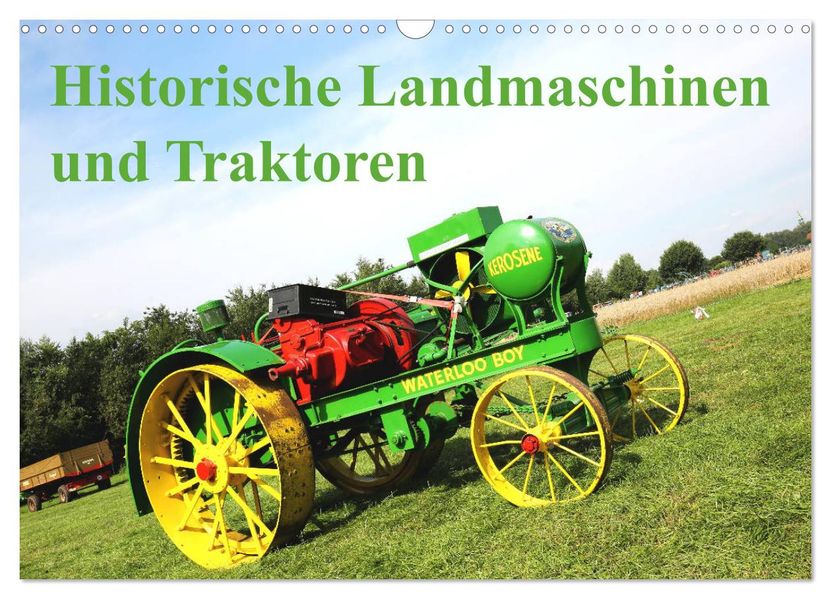 Historische Landmaschinen und Traktoren (Wandkalender 2027 DIN A3 quer) CALVENDO Monatskalender