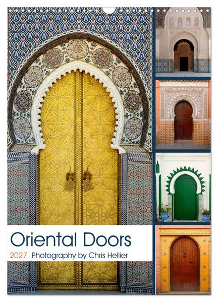 Oriental Doors (Wall Calendar 2027 DIN A3 portrait) CALVENDO 12 Month Wall Calendar