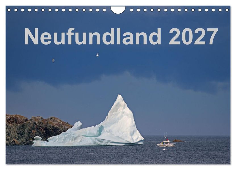 Neufundland 2027 (Wandkalender 2027 DIN A4 quer) CALVENDO Monatskalender