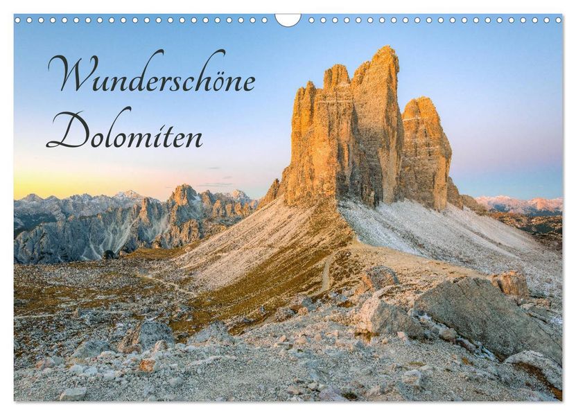 Wunderschöne Dolomiten (Wandkalender 2027 DIN A3 quer) CALVENDO Monatskalender